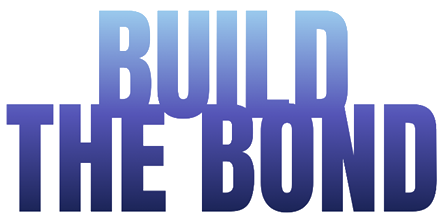 Build the Bond